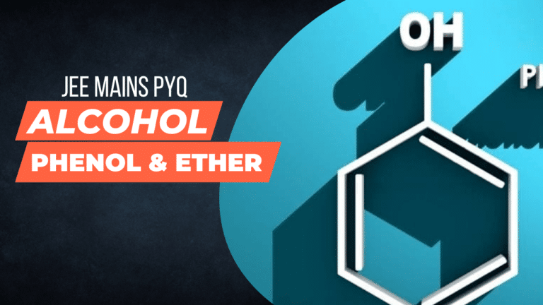 ALCOHOL PHENOL AND ETHER JEE PYQ
