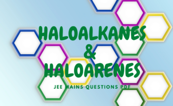 Haloalkanes and Haloarenes JEE Mains Questions
