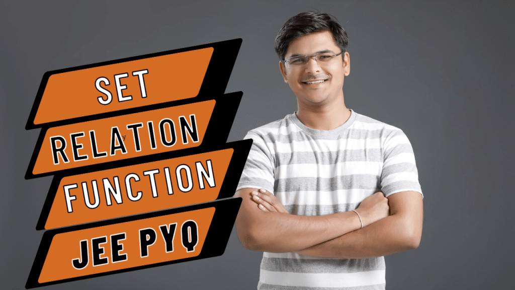 Set Relation and Function JEE Questions PDF
