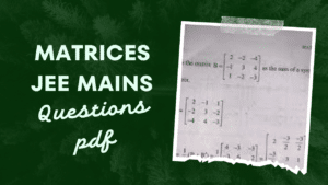 Matrices Jee Mains Questions pdf