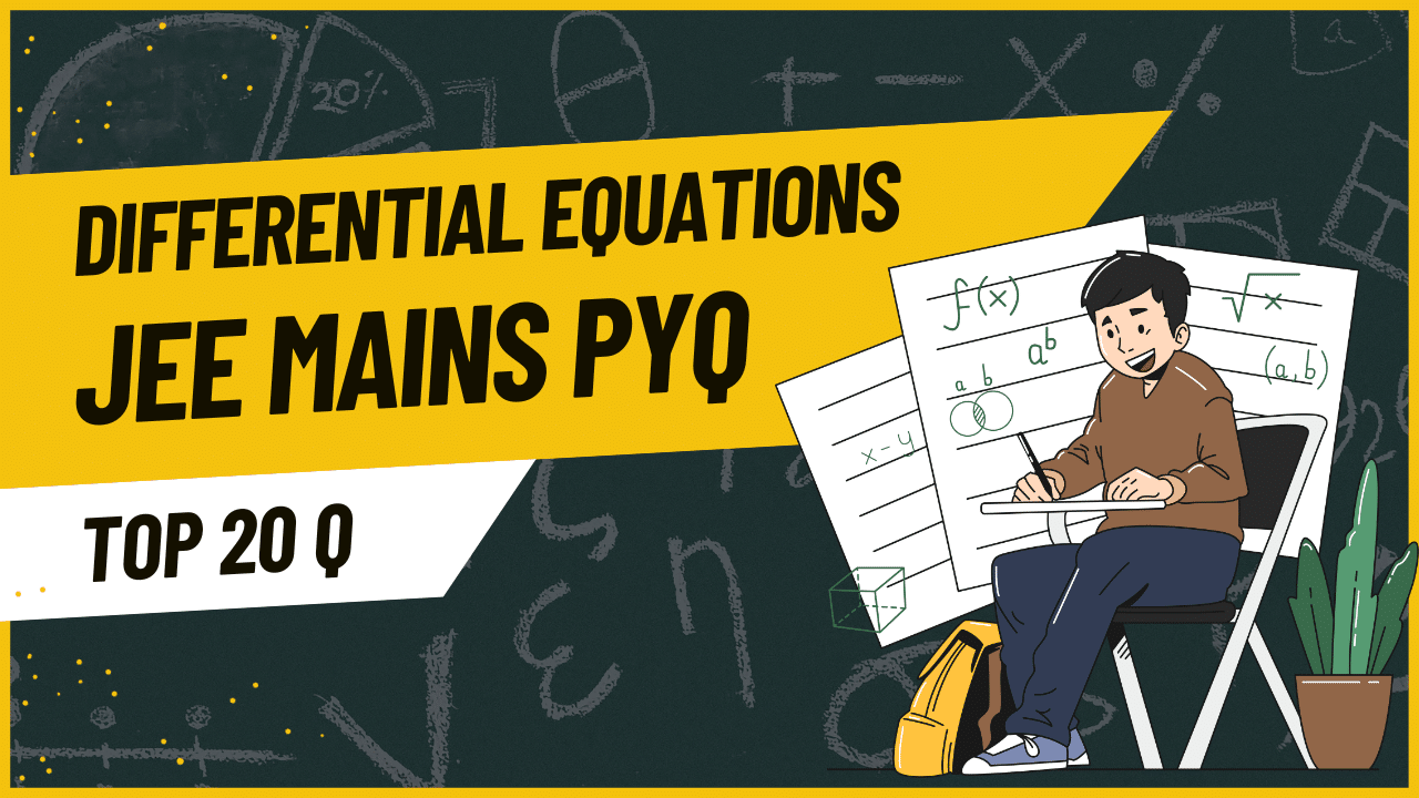 Differential Equations JEE Mains PYQ